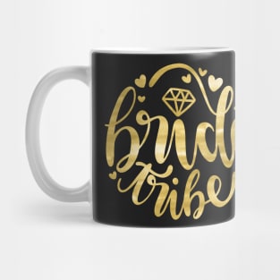 Bride Tribe - for the Wedding Party Mug